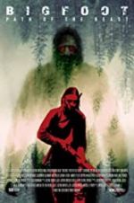Watch Bigfoot: Path of the Beast 2KMovies