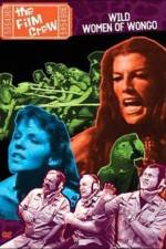 Watch The Film Crew Wild Women of Wongo 2KMovies