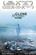 Watch The Clone Returns to the Homeland 2KMovies