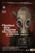 Watch The Physics of Sorrow 2KMovies