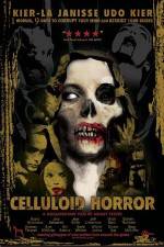 Watch Celluloid Horror 2KMovies