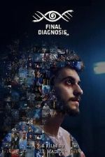 Watch Final Diagnosis: No Second Chances 2KMovies