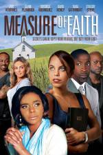 Watch Measure of Faith 2KMovies