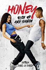 Watch Honey Rise Up and Dance 2KMovies