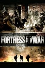 Watch Fortress of War 2KMovies