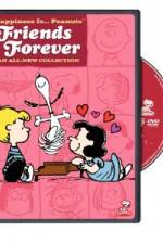 Watch Happiness Is Peanuts Friends Forever 2KMovies
