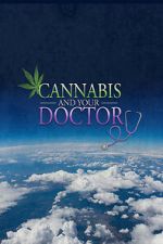 Watch Cannabis and Your Doctor 2KMovies