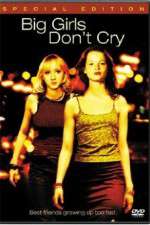 Watch Big Girls Dont Cry 2KMovies