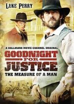 Watch Goodnight for Justice: The Measure of a Man 2KMovies