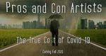 Watch Pros and Con Artists: The True Cost of Covid 19 2KMovies