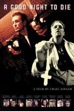 Watch A Good Night to Die 2KMovies