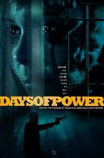 Watch Days of Power 2KMovies