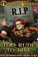 Watch Dennis Pennis R.I.P. 2KMovies