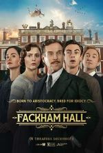 Watch Fackham Hall 2KMovies
