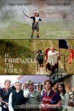 Watch A Farewell to Fools 2KMovies