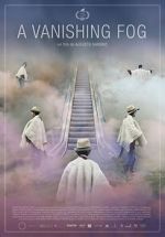 Watch A Vanishing Fog 2KMovies