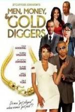 Watch Men, Money & Gold Diggers 2KMovies