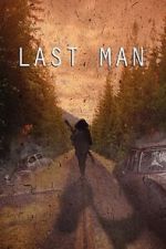 Watch Last Man (Short 2022) 2KMovies