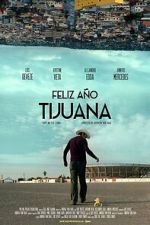 Watch Happy New Year Tijuana 2KMovies