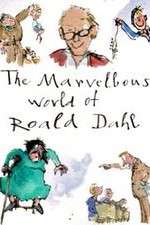 Watch The Marvellous World of Roald Dahl 2KMovies