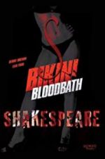 Watch Bikini Bloodbath Shakespeare 2KMovies