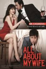Watch All About My Wife 2KMovies