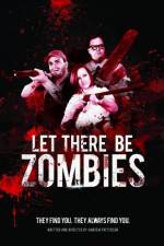 Watch Let There Be Zombies 2KMovies