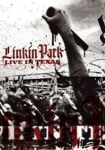 Watch Linkin Park: Live in Texas 2KMovies