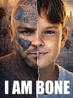 Watch I Am Bone 2KMovies