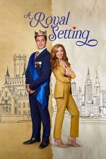 Watch A Royal Setting 2KMovies