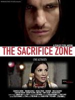 Watch The Sacrifice Zone (The Activist) 2KMovies