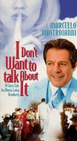 Watch I Don't Want to Talk About It 2KMovies