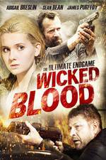 Watch Wicked Blood 2KMovies