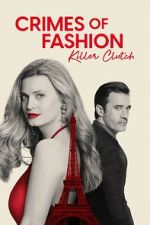 Watch Crimes of Fashion: Killer Clutch 2KMovies