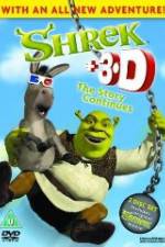 Watch Shrek: +3D The Story Continues 2KMovies