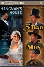 Watch 3 Bad Men 2KMovies