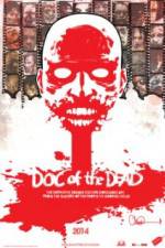 Watch Doc of the Dead 2KMovies