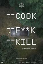 Watch Cook F**k Kill 2KMovies