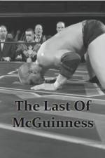 Watch The Last of McGuinness 2KMovies
