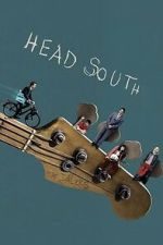 Watch Head South 2KMovies