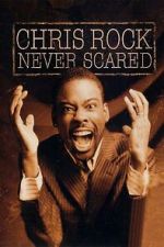 Watch Chris Rock: Never Scared (TV Special 2004) 2KMovies