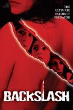Watch Back Slash 2KMovies