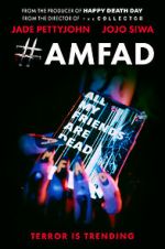 Watch #AMFAD: All My Friends Are Dead 2KMovies