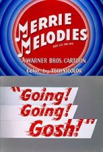 Watch Going! Going! Gosh! (Short 1952) 2KMovies