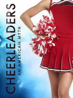 Watch Cheerleaders - an American Myth 2KMovies