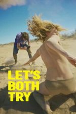 Watch Let\'s Both Try 2KMovies