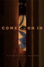 Watch Come on In 2KMovies