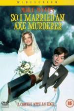 Watch So I Married an Axe Murderer 2KMovies