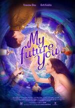 Watch My Future You 2KMovies