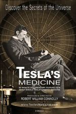 Watch Tesla's Medicine - The Universal Fluid 2KMovies